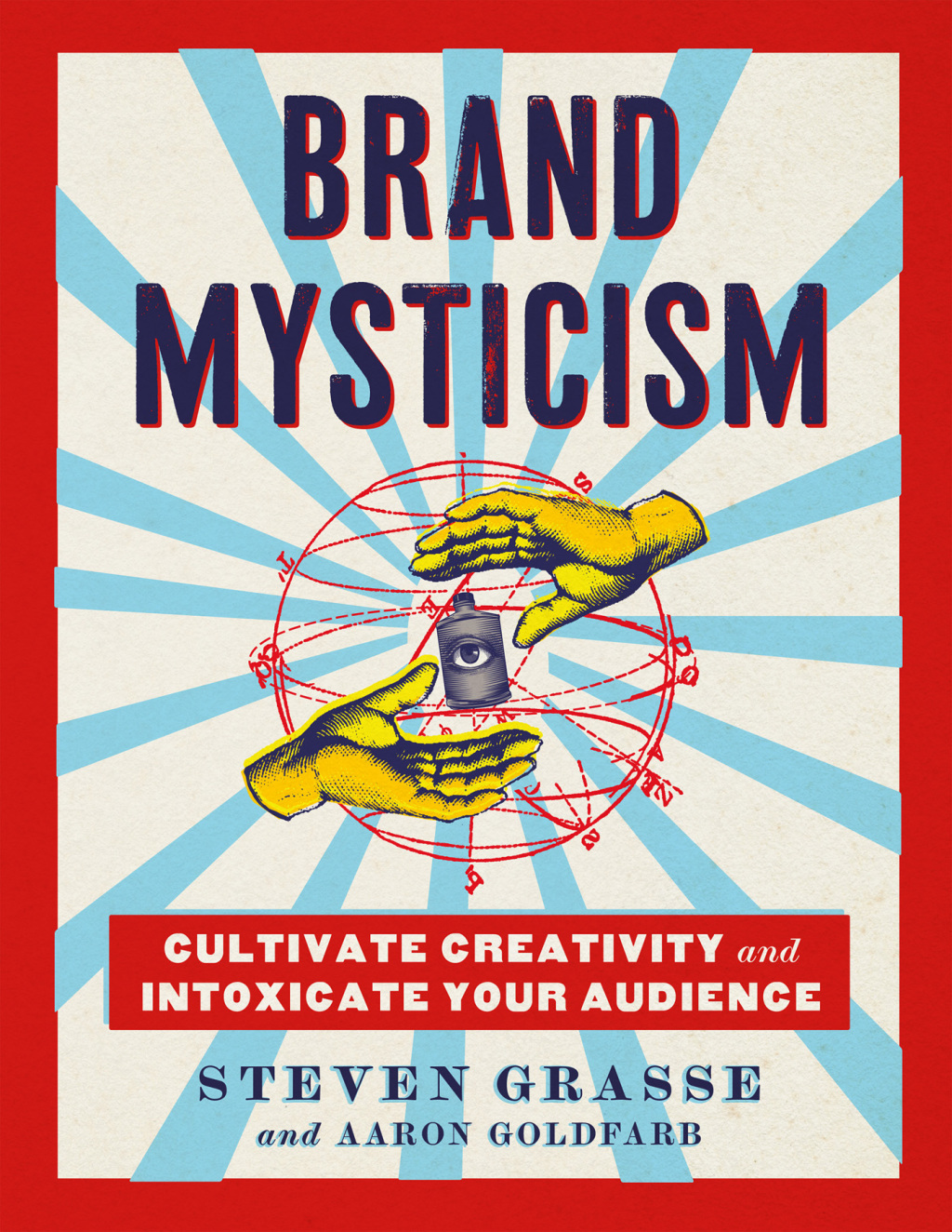 Brand Mysticism Cultivate Creativity and Intoxicate Your Audience - (PDF/EPUB Version)