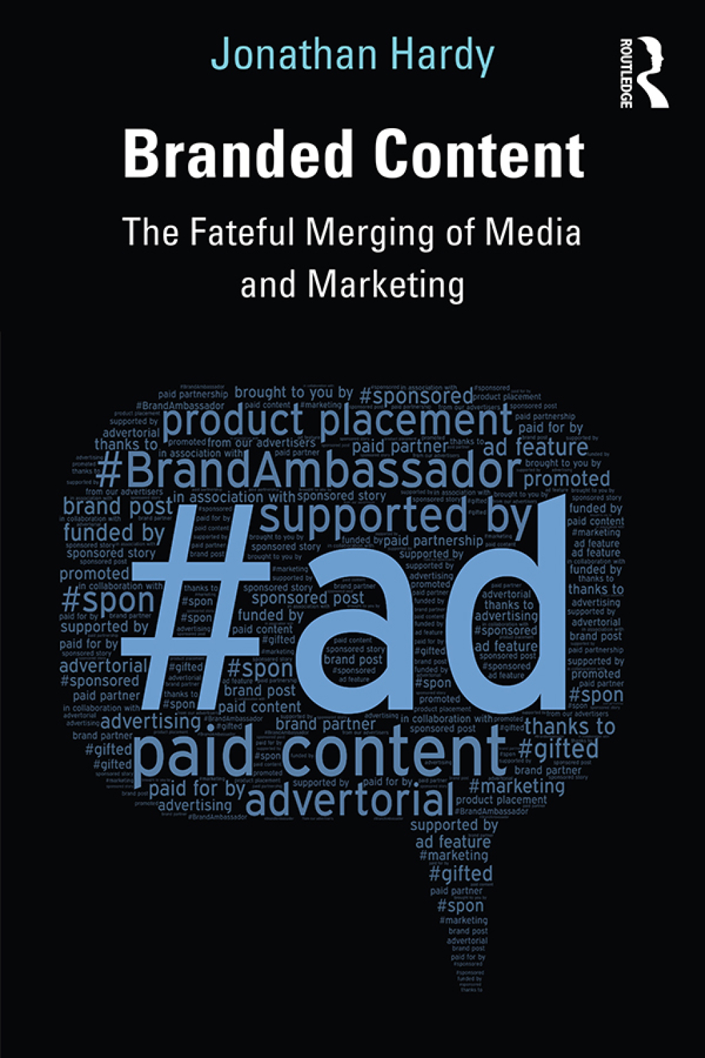 Branded Content The Fateful Merging of Media and Marketing 1st Edition â€“ PDF/EPUB Version Downloadable