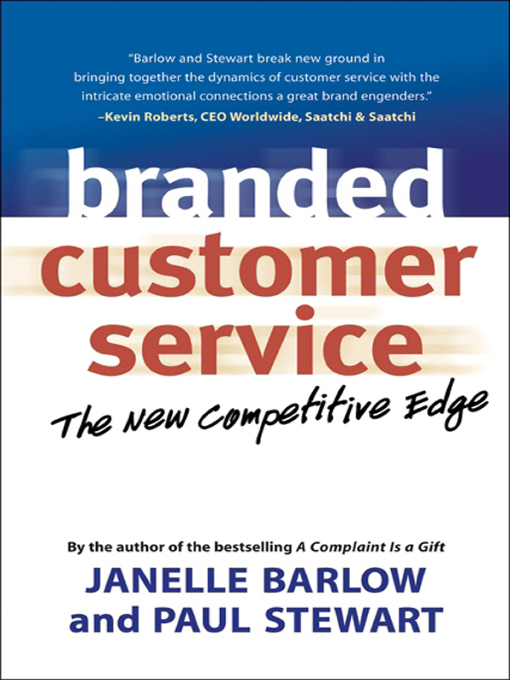 Branded Customer Service: The New Competitive Edge - (PDF/EPUB Version)