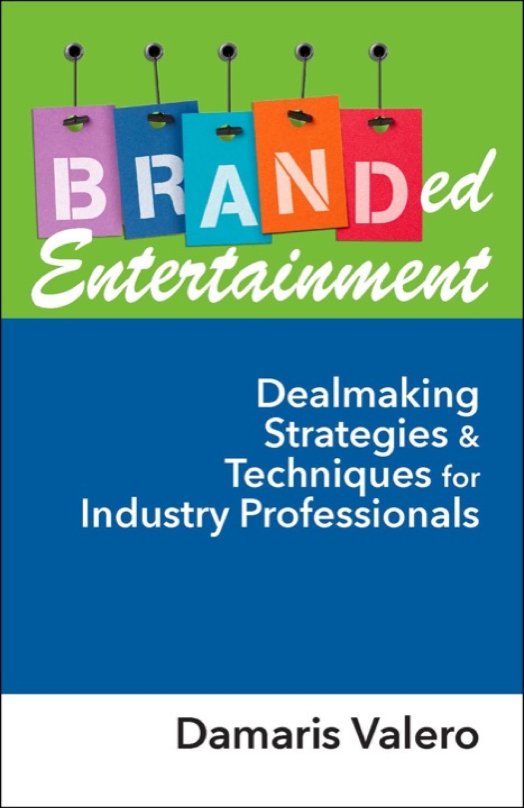 Branded Entertainment 1st Edition - (PDF/EPUB Version)