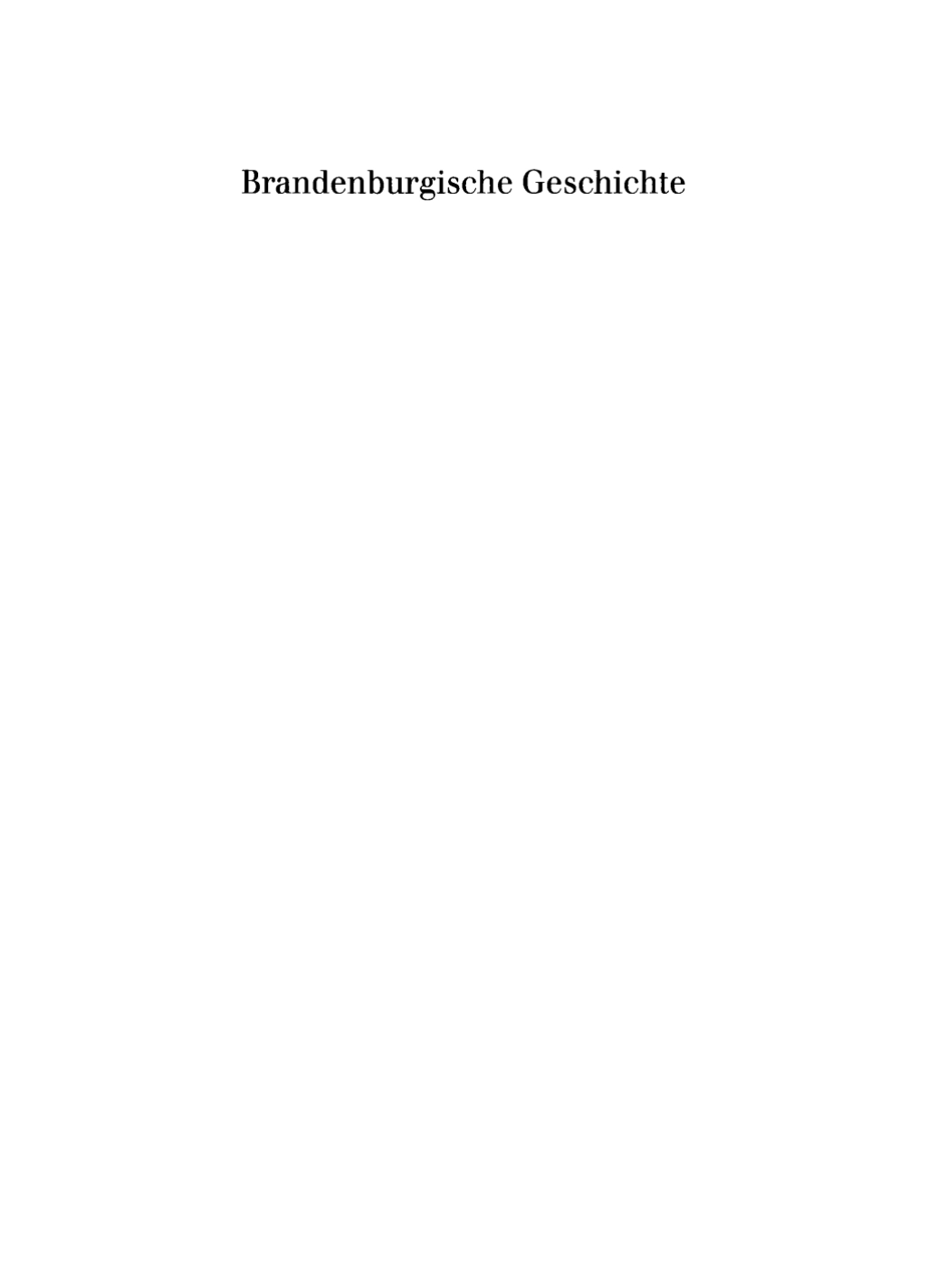 Brandenburgische Geschichte 1st Edition â€“ PDF/EPUB Version Downloadable