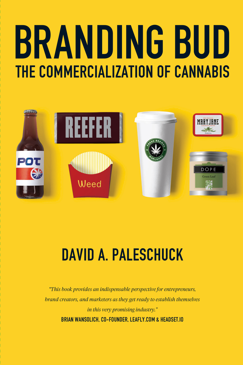 Branding Bud The Commercialization of Cannabis - (PDF/EPUB Version)