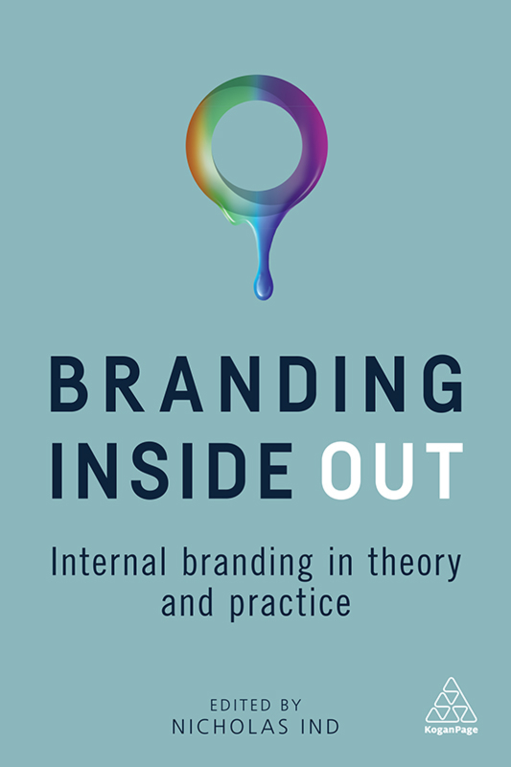 Branding Inside Out Internal Branding in Theory and Practice 1st Edition - (PDF/EPUB Version)