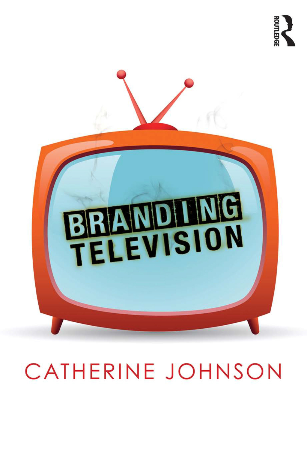 Branding Television 1st Edition â€“ PDF/EPUB Version Downloadable
