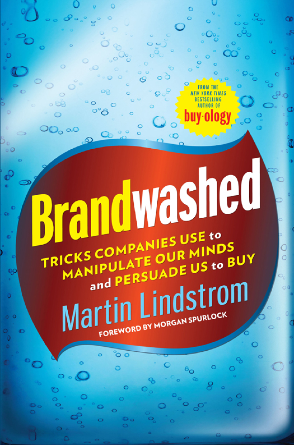 Brandwashed Tricks Companies Use to Manipulate Our Minds and Persuade Us to Buy - (PDF/EPUB Version)