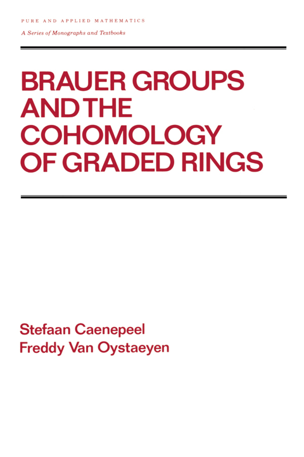 Brauer Groups and the Cohomology of Graded Rings 1st Edition â€“ PDF/EPUB Version Downloadable