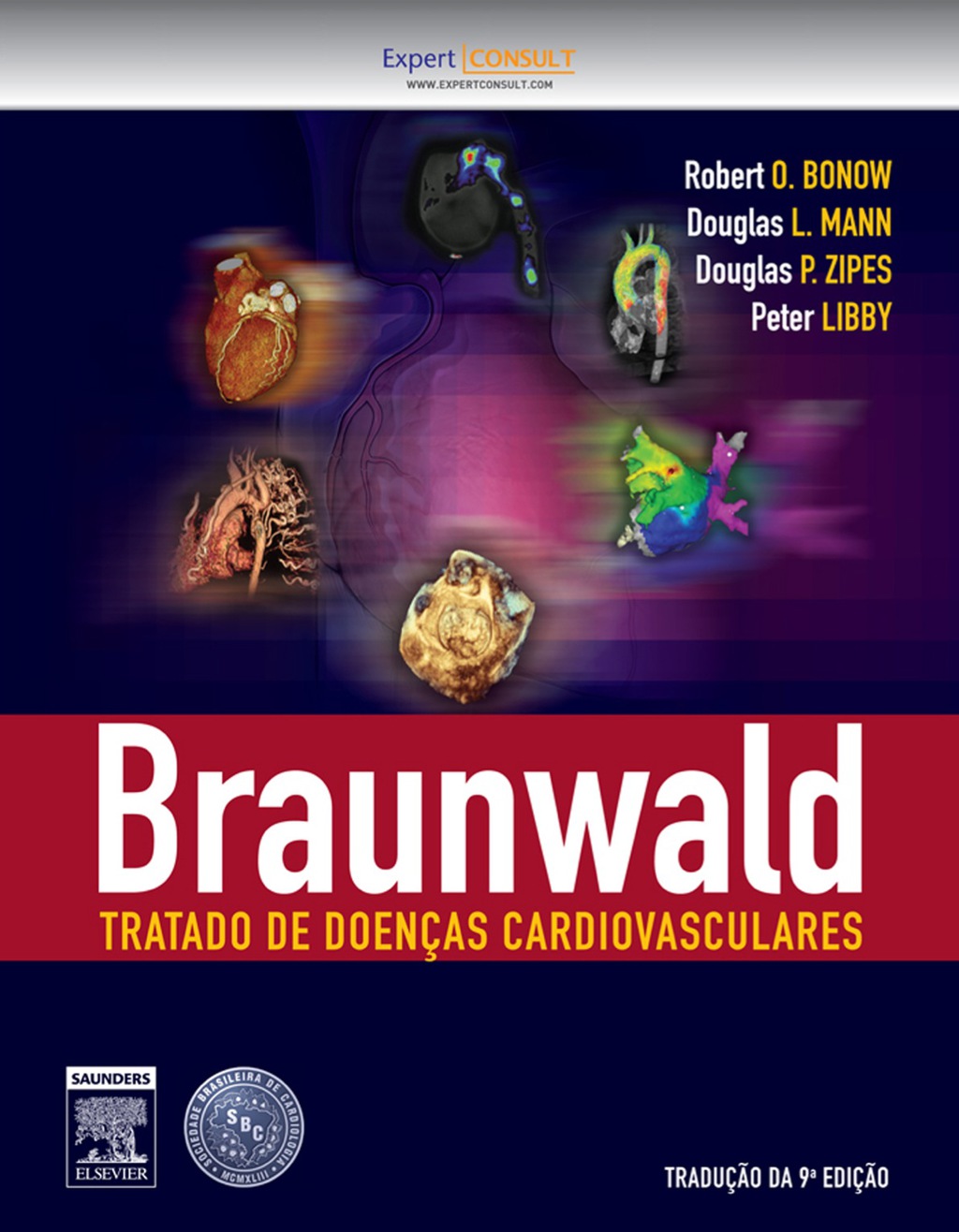 Braunwald Tratado de DoenÃ§as Cardiovasculares 9th Edition â€“ PDF/EPUB Version Downloadable