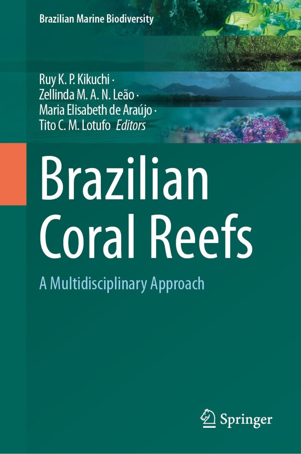 Brazilian Coral Reefs A Multidisciplinary Approach â€“ PDF/EPUB Version Downloadable