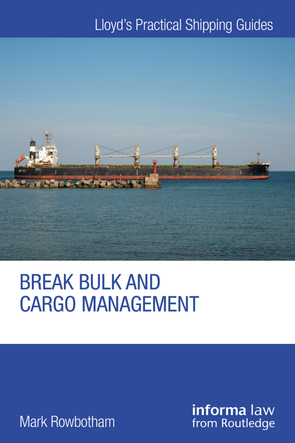 Break Bulk and Cargo Management 1st Edition â€“ PDF/EPUB Version Downloadable