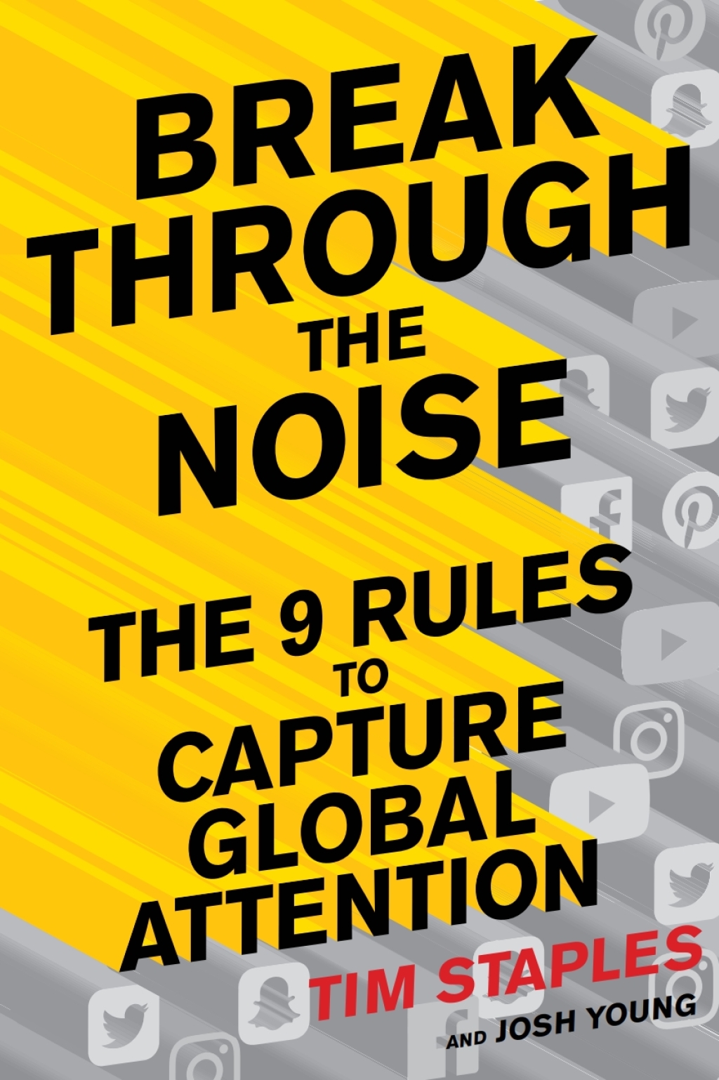 Break Through The Noise The Nine Rules to Capture Global Attention - (PDF/EPUB Version)