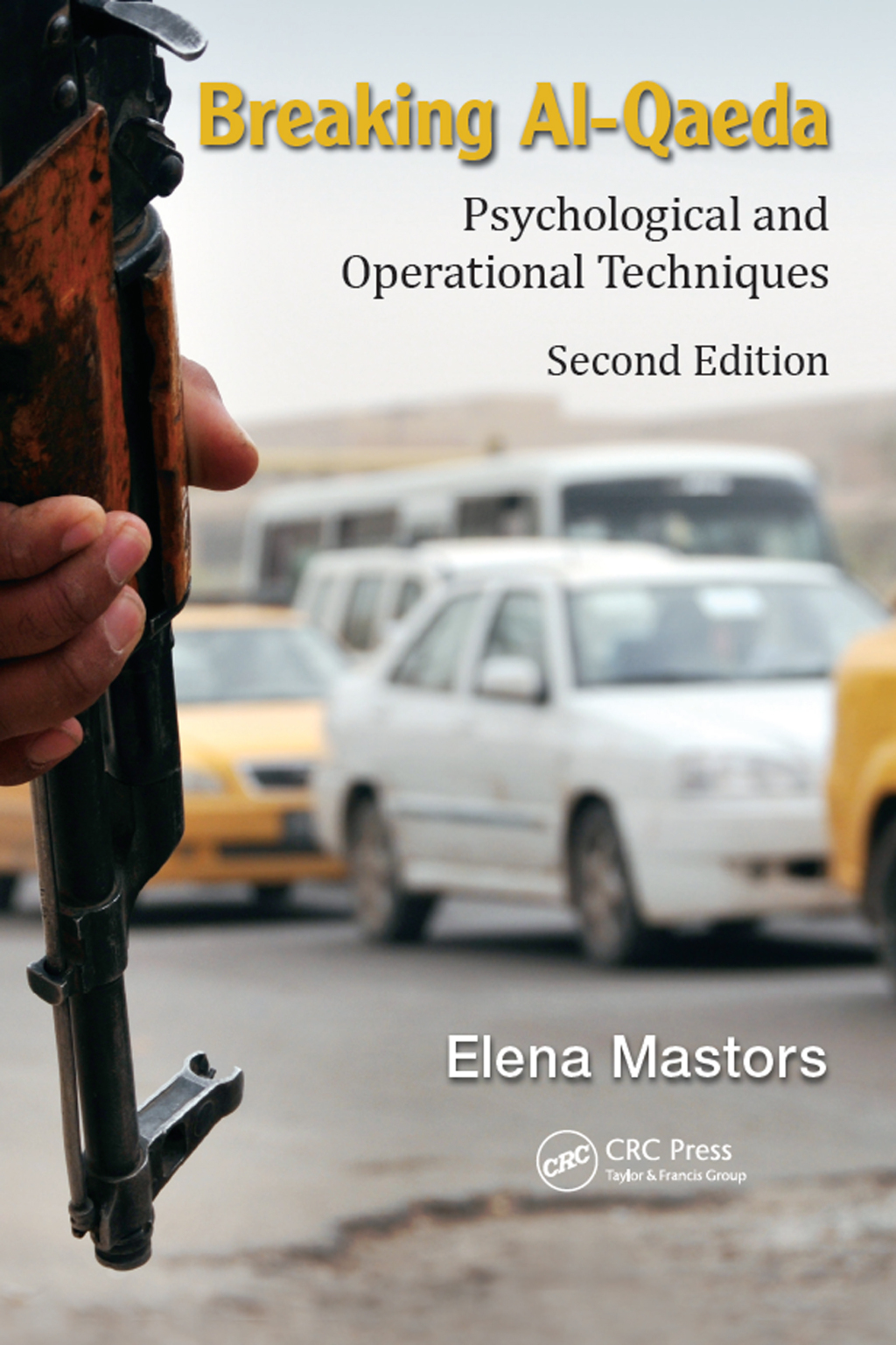 Breaking Al-Qaeda Psychological and Operational Techniques, Second Edition 2nd Edition â€“ PDF/EPUB Version Downloadable