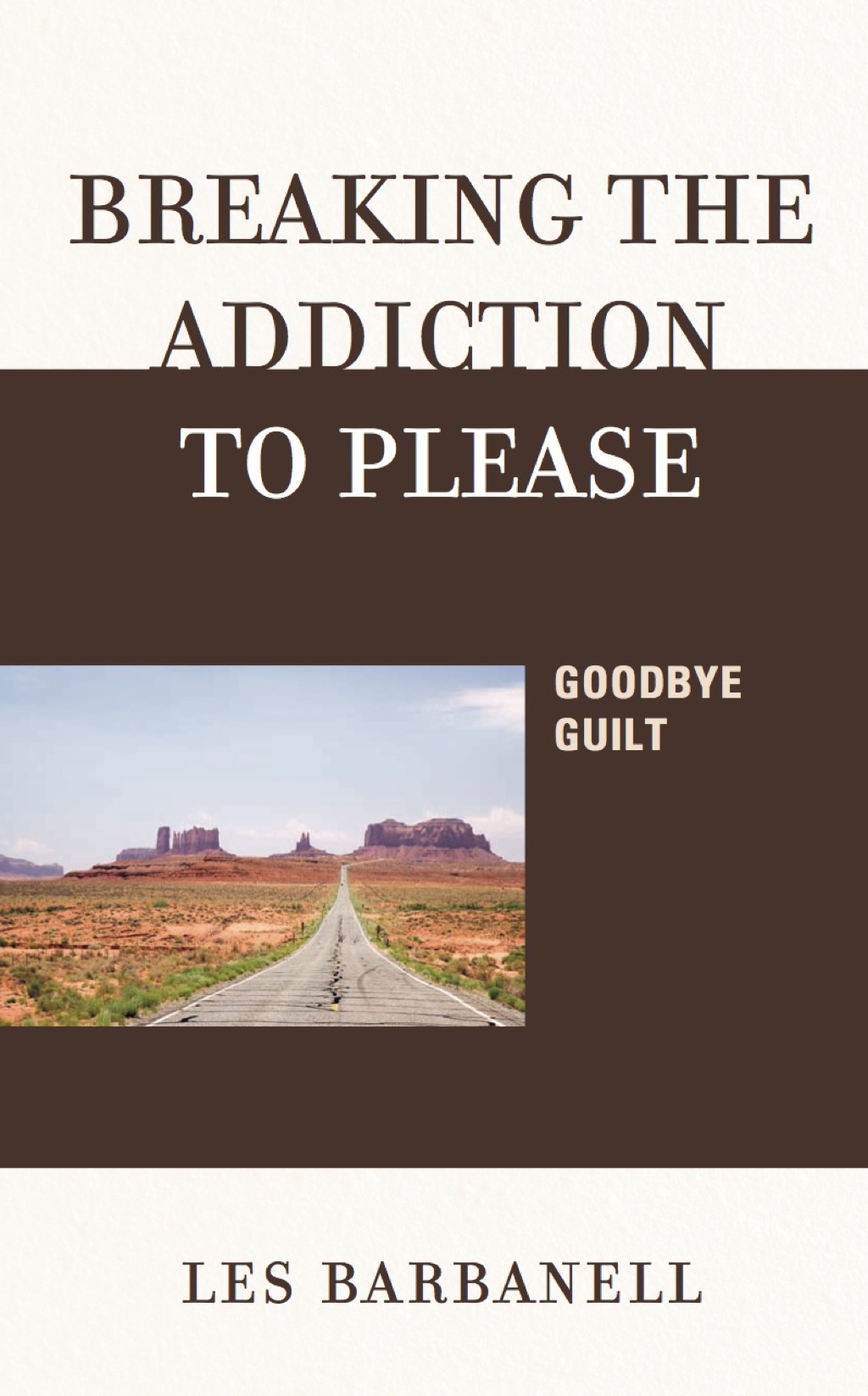 Breaking the Addiction to Please - (PDF/EPUB Version)