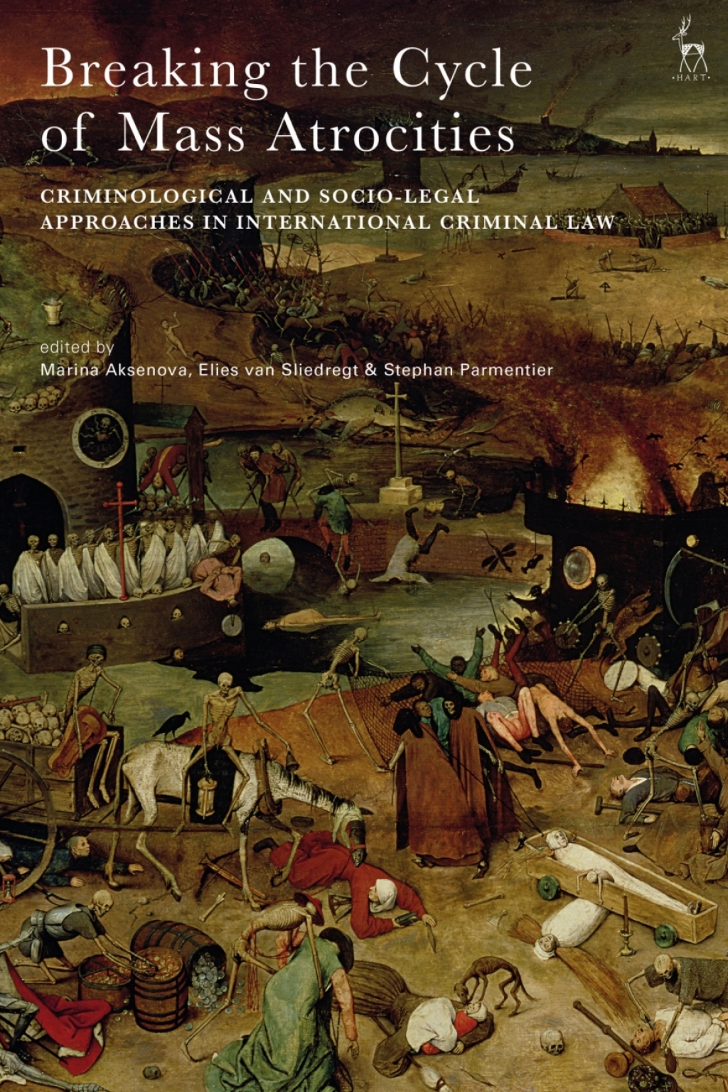 Breaking the Cycle of Mass Atrocities Criminological and Socio-Legal ...