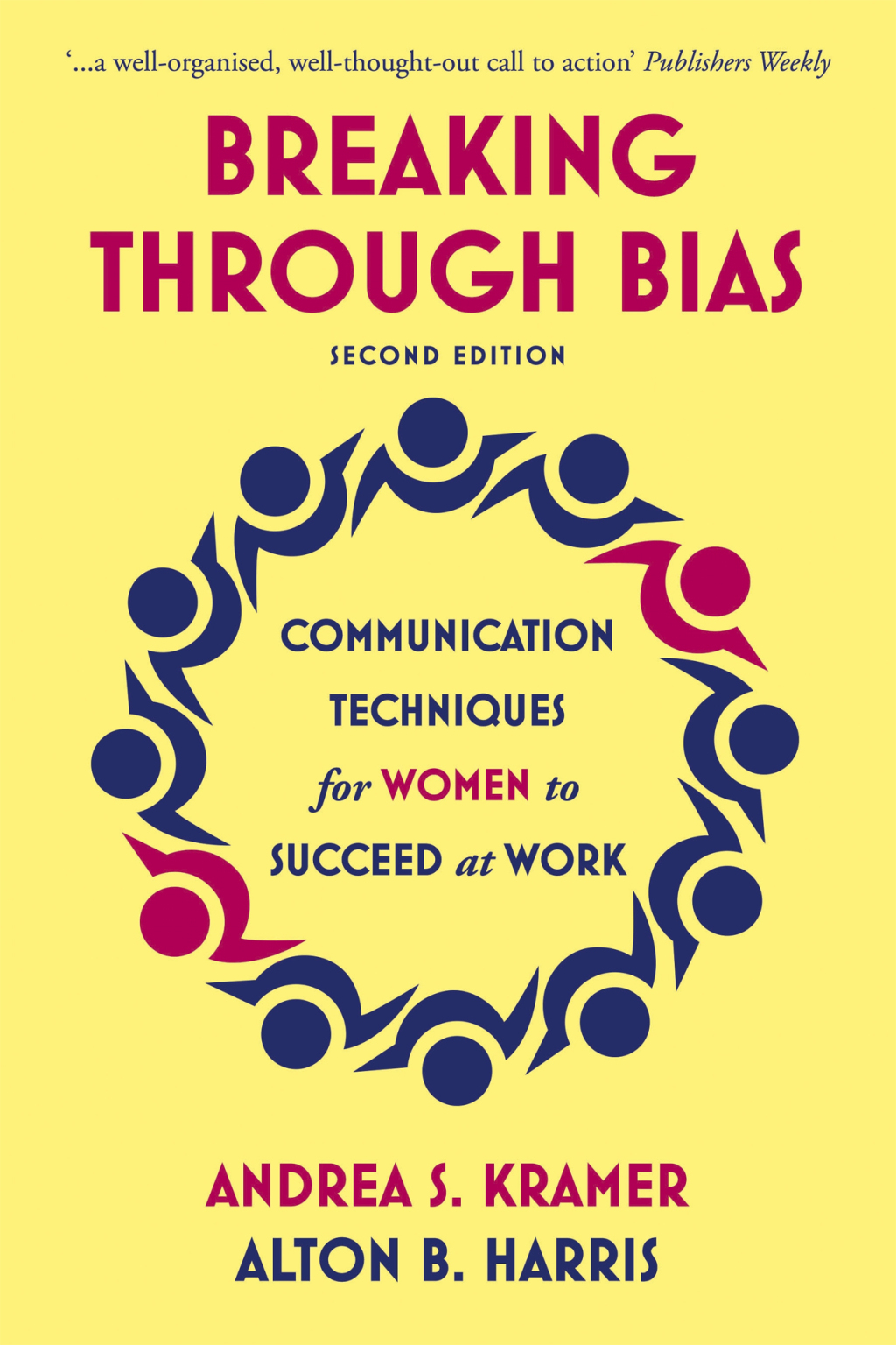 Breaking Through Bias Communication Techniques for Women to Succeed at Work (Revised) 2nd Edition - (PDF/EPUB Version)