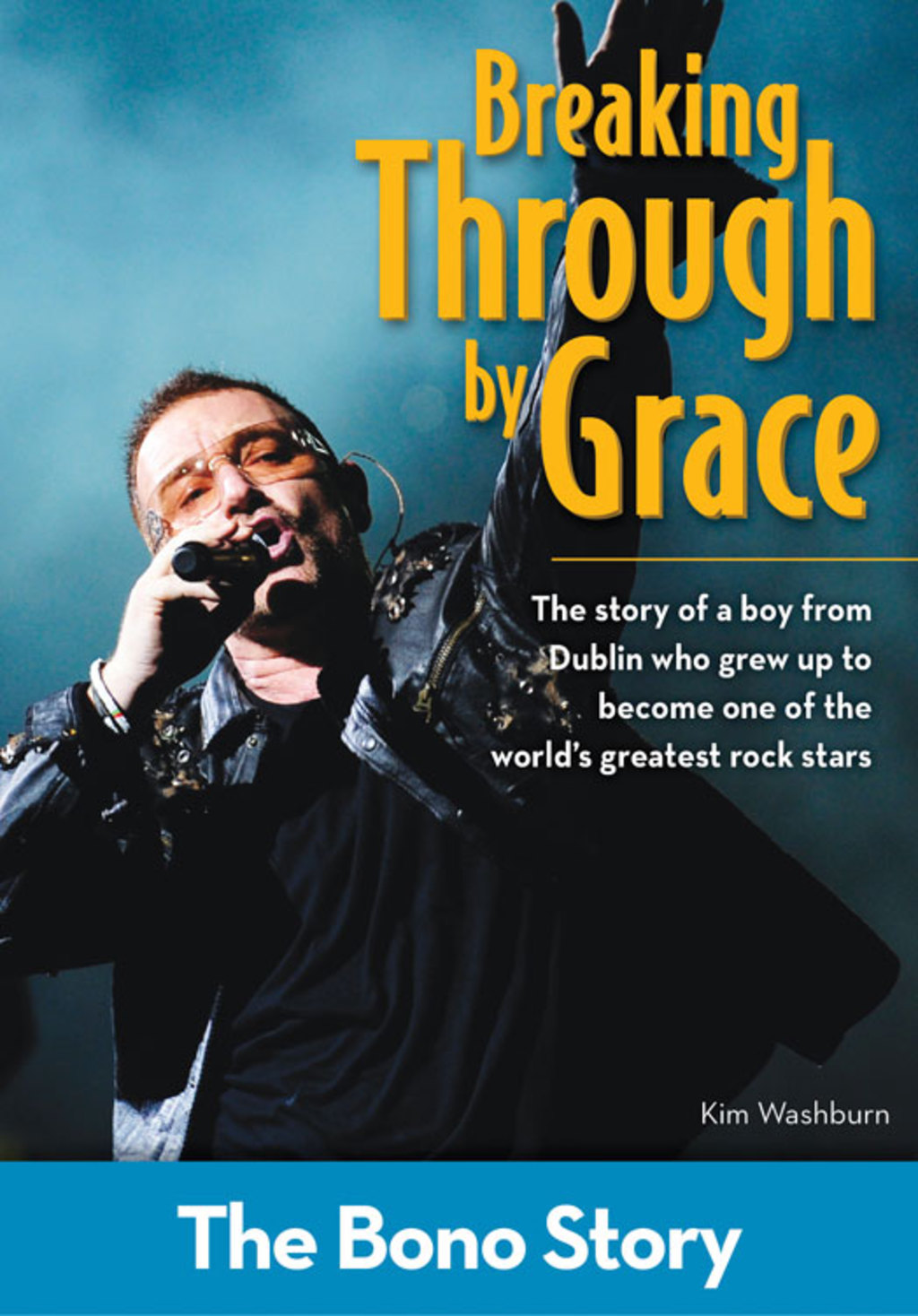 Breaking Through By Grace: The Bono Story - (PDF/EPUB Version)