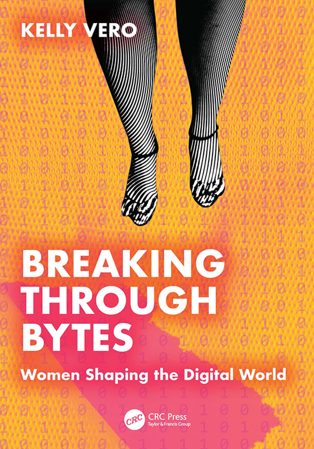 Breaking Through Bytes Women Shaping the Digital World 1st Edition â€“ PDF/EPUB Version Downloadable