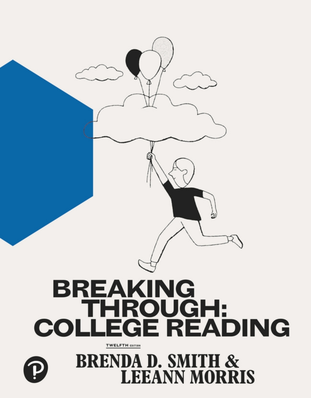 Breaking Through: College Reading (Pearson+) 12th Edition â€“ PDF/EPUB Version Downloadable