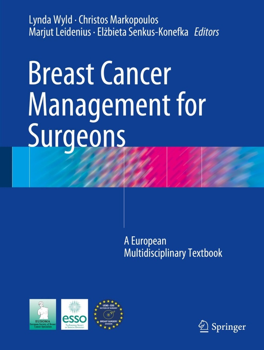Breast Cancer Management for Surgeons A European Multidisciplinary ...