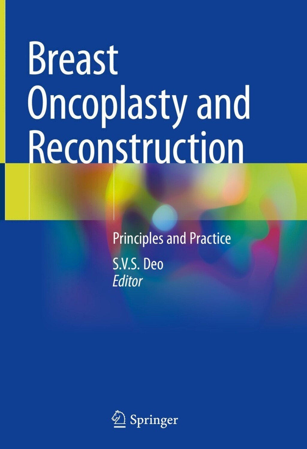 Breast Oncoplasty and Reconstruction Principles and Practice â€“ PDF/EPUB Version Downloadable