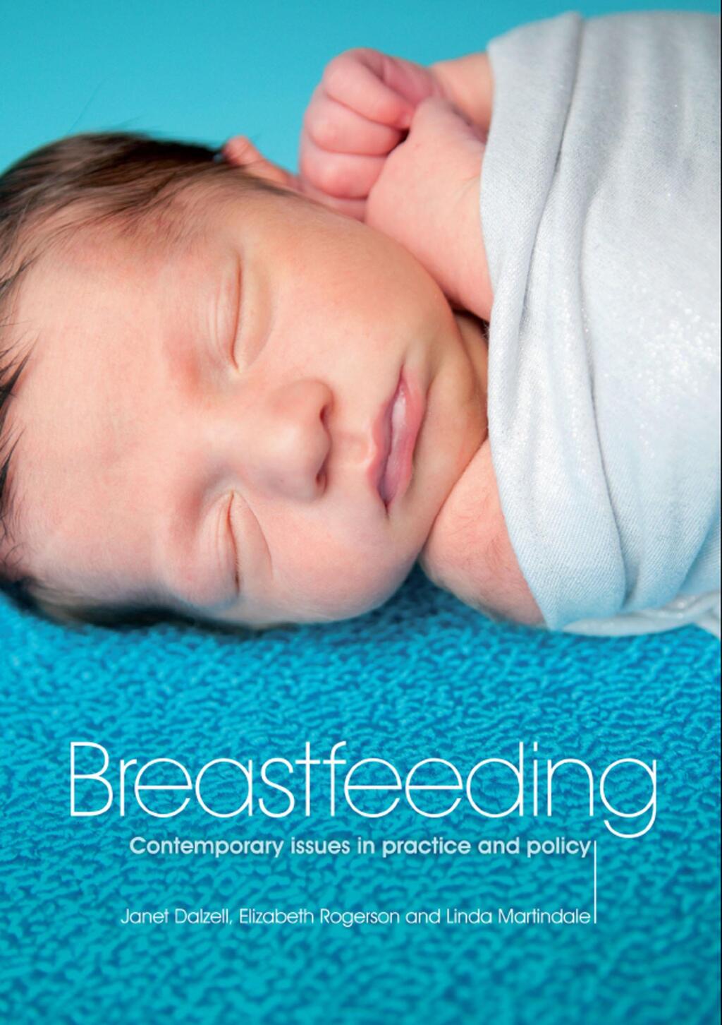 Breastfeeding Contemporary Issues in Practice and Policy 1st Edition â€“ PDF/EPUB Version Downloadable