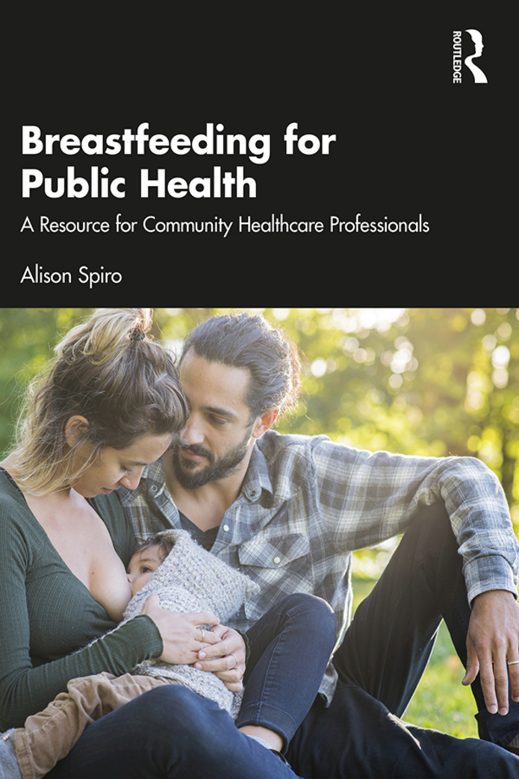 Breastfeeding for Public Health A Resource for Community Healthcare Professionals 1st Edition â€“ PDF/EPUB Version Downloadable