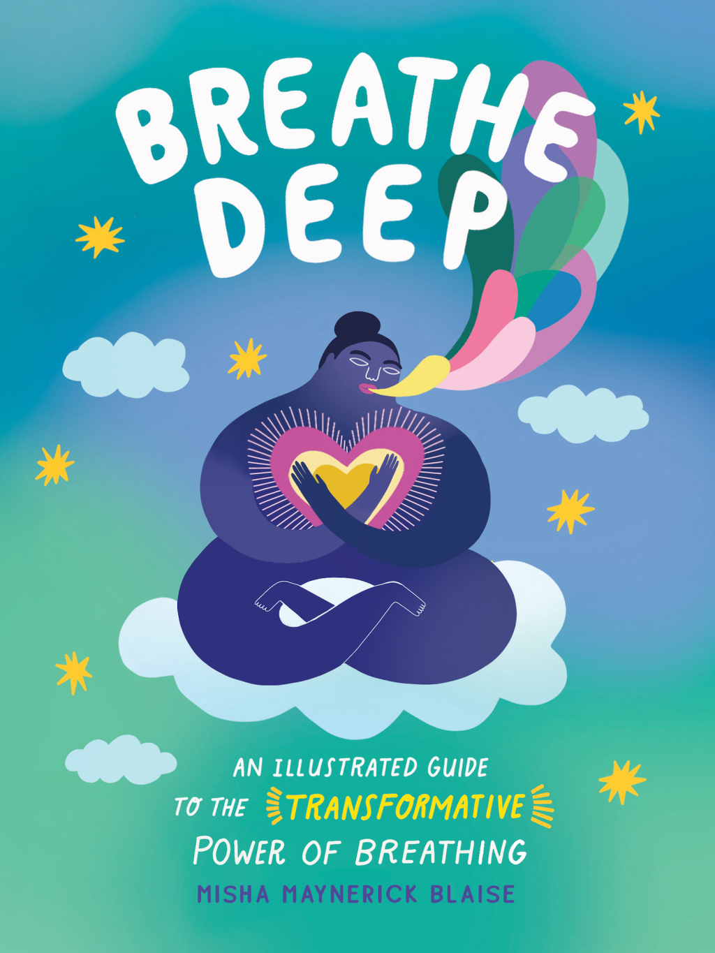 Breathe Deep An Illustrated Guide to the Transformative Power of Breathing - (PDF/EPUB Version)