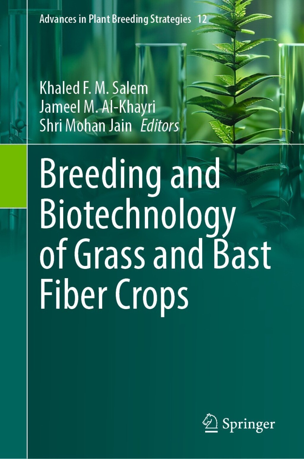 Breeding and Biotechnology of Grass and Bast Fiber Crops â€“ PDF/EPUB Version Downloadable