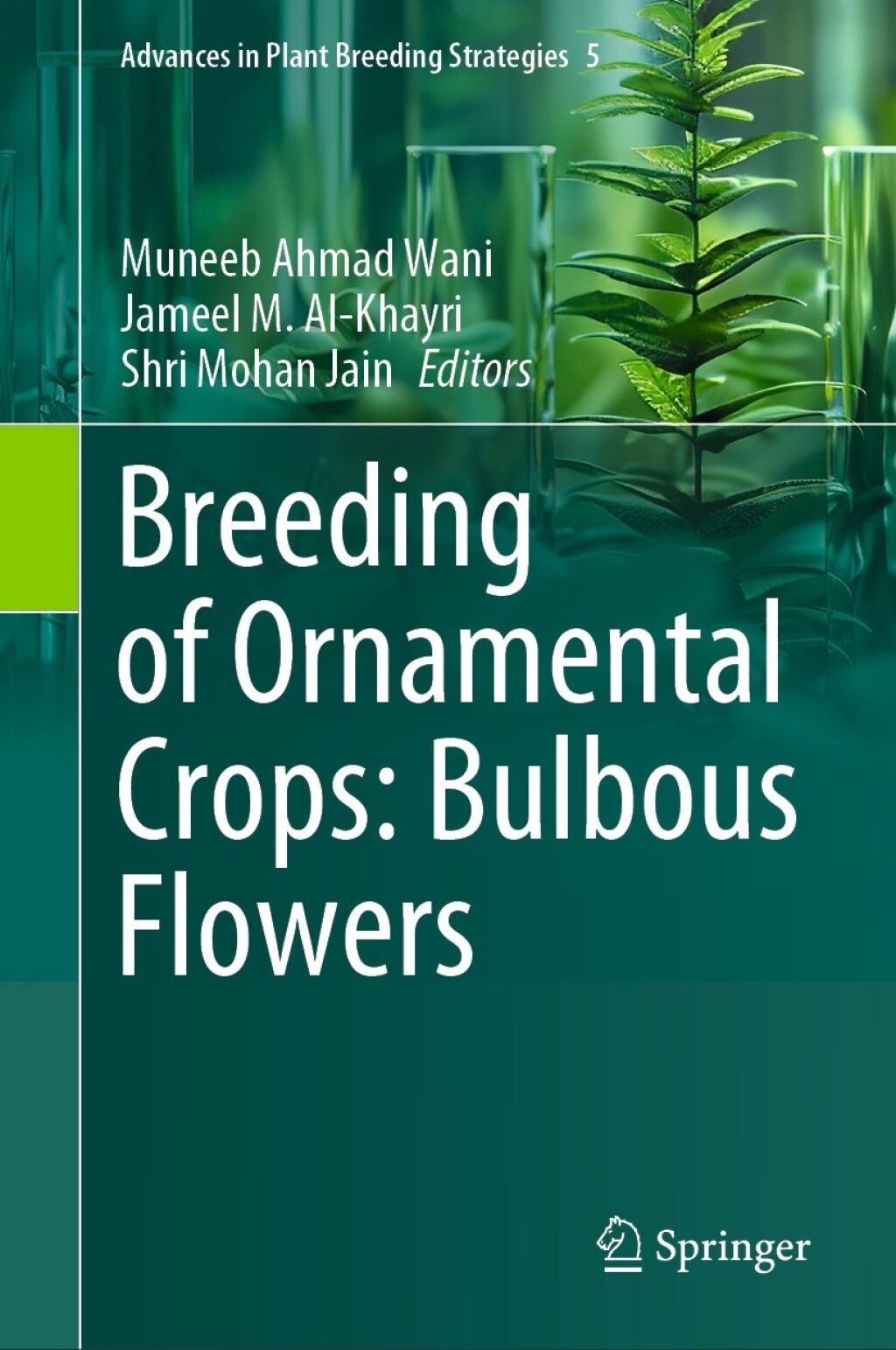 Breeding of Ornamental Crops: Bulbous Flowers â€“ PDF/EPUB Version Downloadable