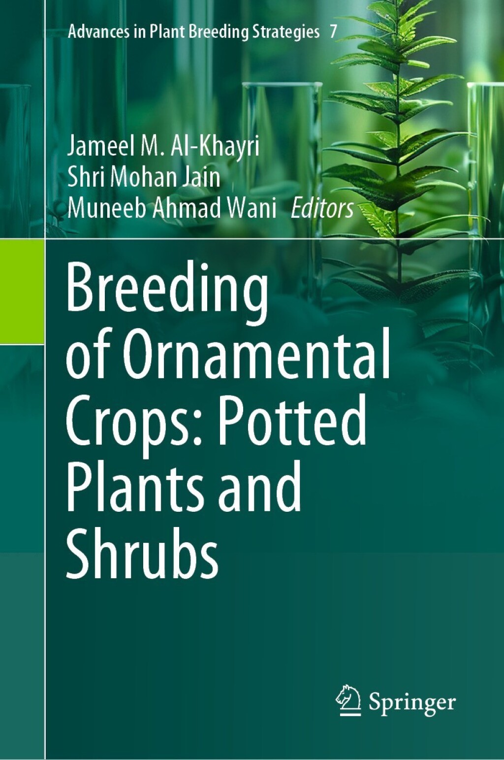 Breeding of Ornamental Crops: Potted Plants and Shrubs â€“ PDF/EPUB Version Downloadable