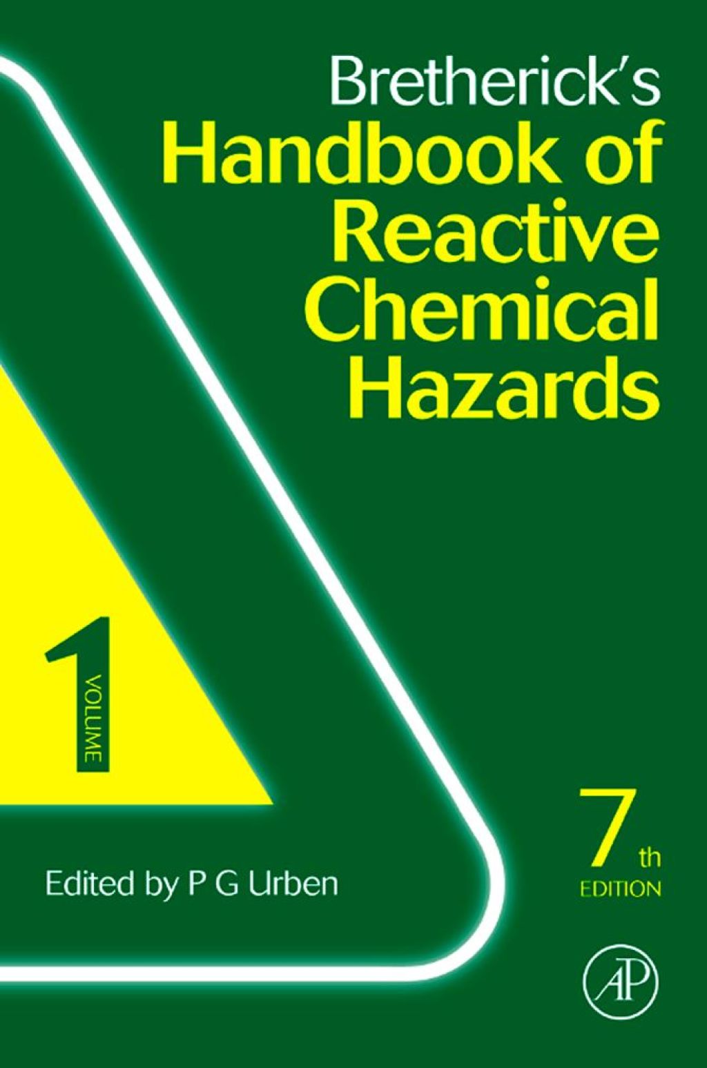 Bretherick's Handbook of Reactive Chemical Hazards: 2-Volume Set 7th Edition â€“ PDF/EPUB Version Downloadable