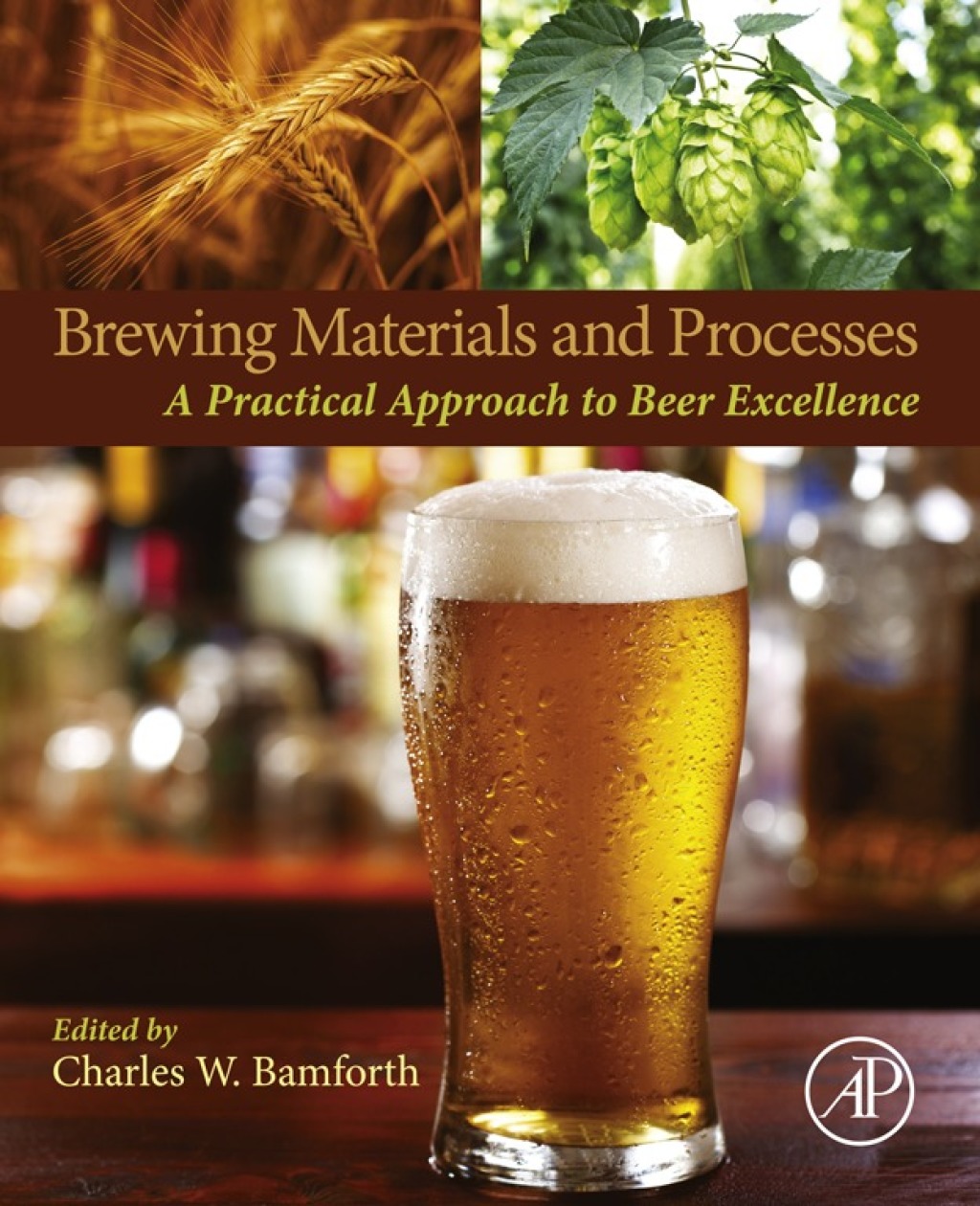 Brewing Materials and Processes A Practical Approach to Beer Excellence â€“ PDF/EPUB Version Downloadable