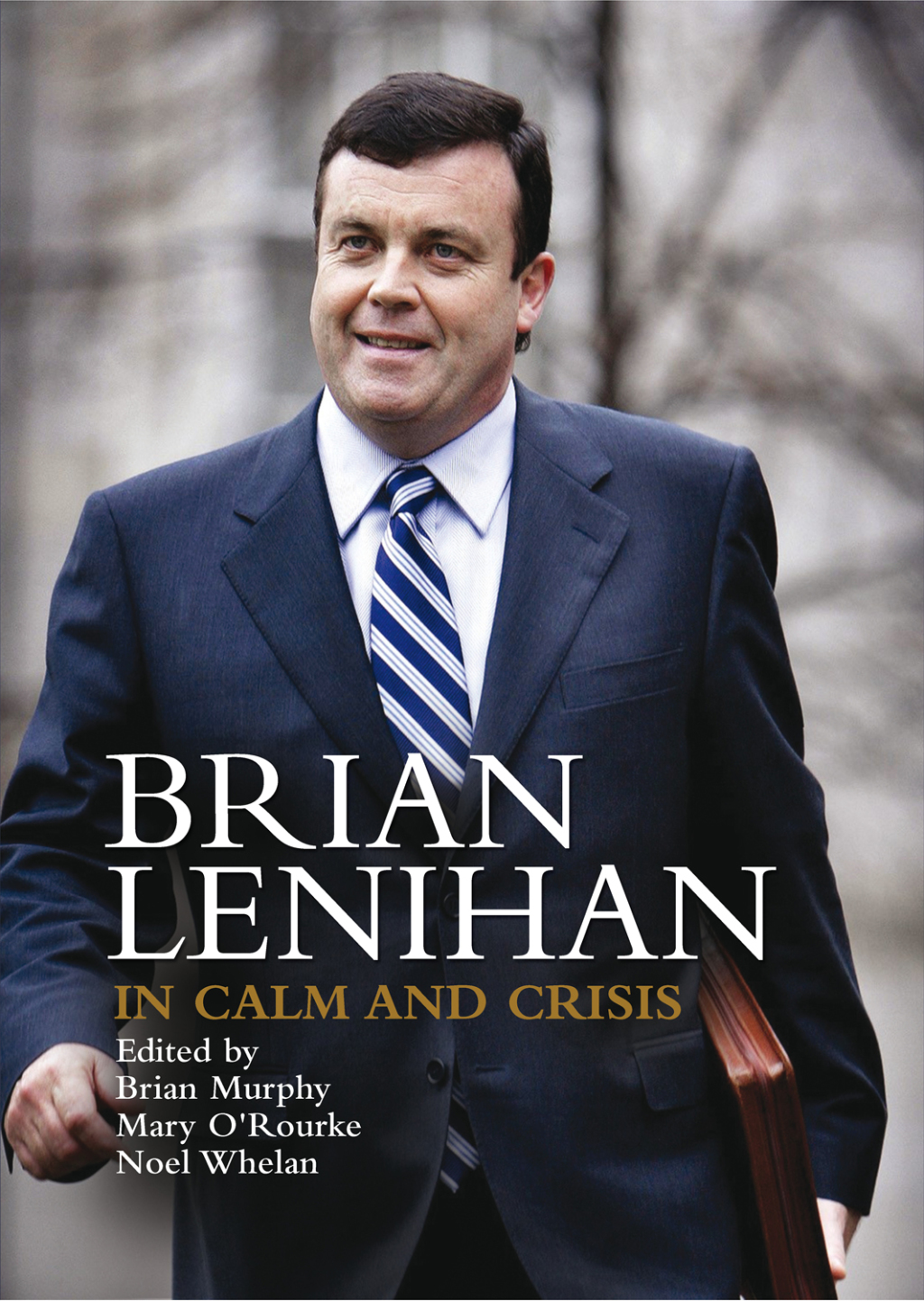 Brian Lenihan In Calm and Crisis - (PDF/EPUB Version)