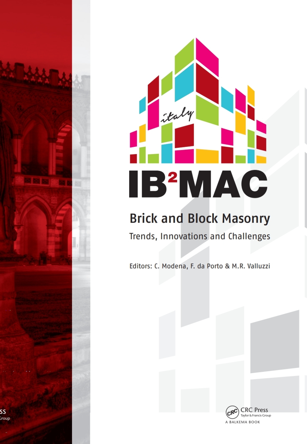 Brick and Block Masonry Proceedings of the 16th International Brick and Block Masonry Conference, Padova, Italy, 26-30 June 2016 1st Edition â€“ PDF/EPUB Version Downloadable