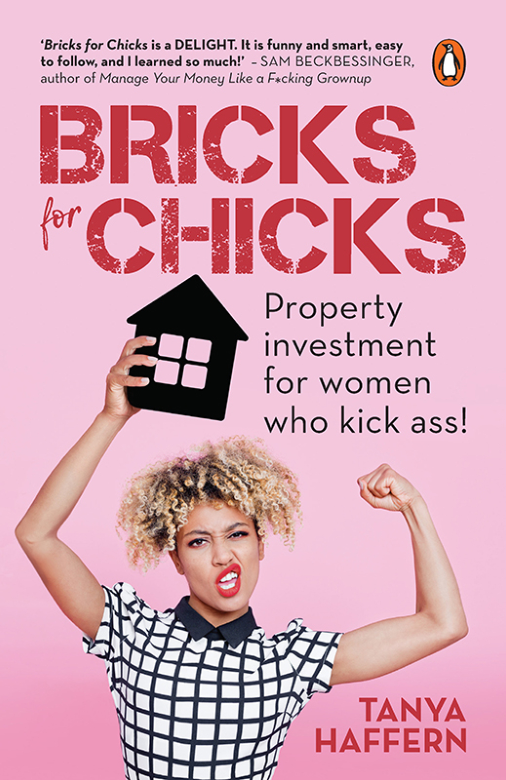 Bricks for Chicks Property investment for women who kick ass! 1st Edition - (PDF/EPUB Version)