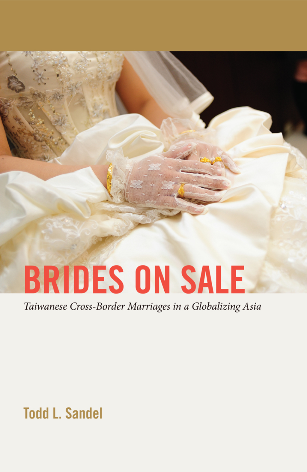 Brides on Sale Taiwanese Cross-Border Marriages in a Globalizing Asia 1st Edition â€“ PDF/EPUB Version Downloadable
