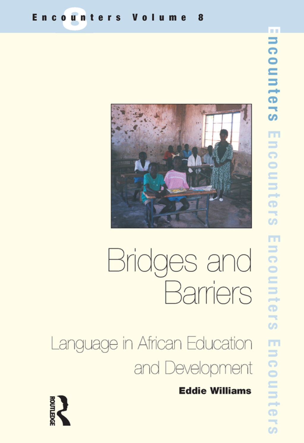 Bridges and Barriers Language in African Education and Development 1st Edition â€“ PDF/EPUB Version Downloadable