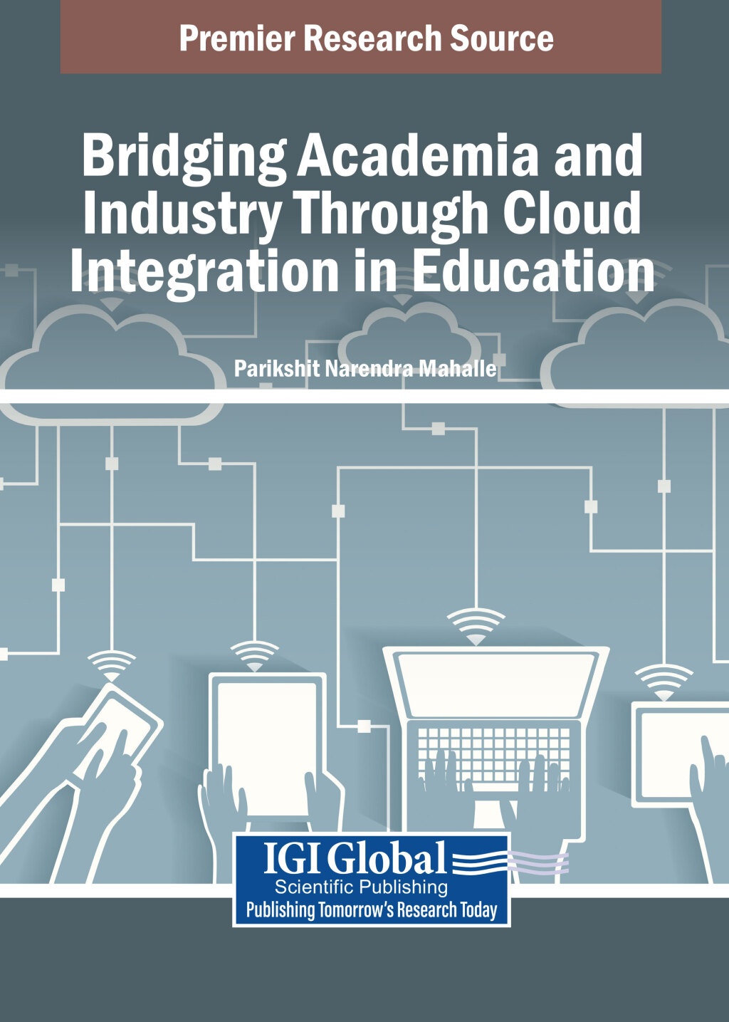Bridging Academia and Industry Through Cloud Integration in Education â€“ PDF/EPUB Version Downloadable