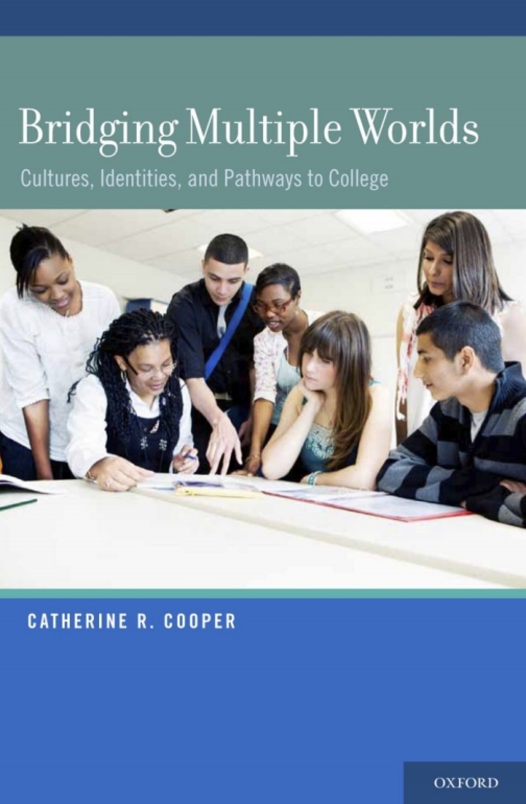Bridging Multiple Worlds Cultures, Identities, and Pathways to College  â€“ PDF/EPUB Version Downloadable