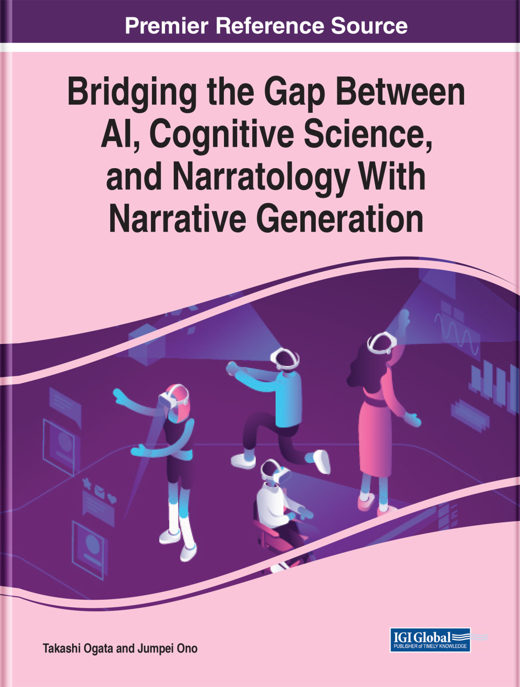 Bridging the Gap Between AI, Cognitive Science, and Narratology With Narrative Generation â€“ PDF/EPUB Version Downloadable