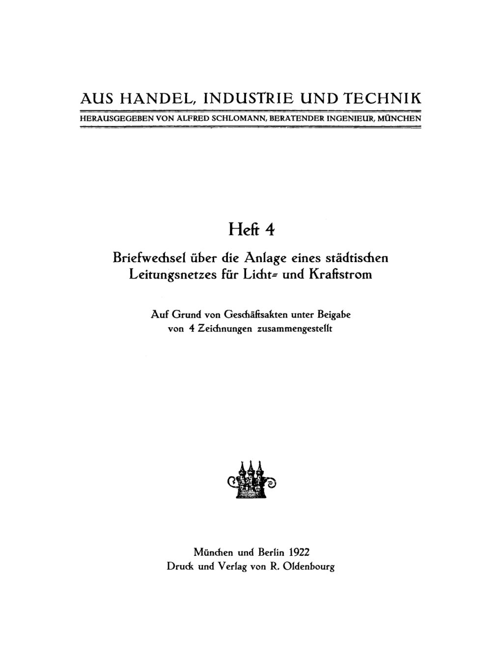 Briefwechsel Ã¼ber die Anlage eines stÃ¤dtischen Leitungsnetzes fÃ¼r Licht- und Kraftstrom 1st Edition â€“ PDF/EPUB Version Downloadable