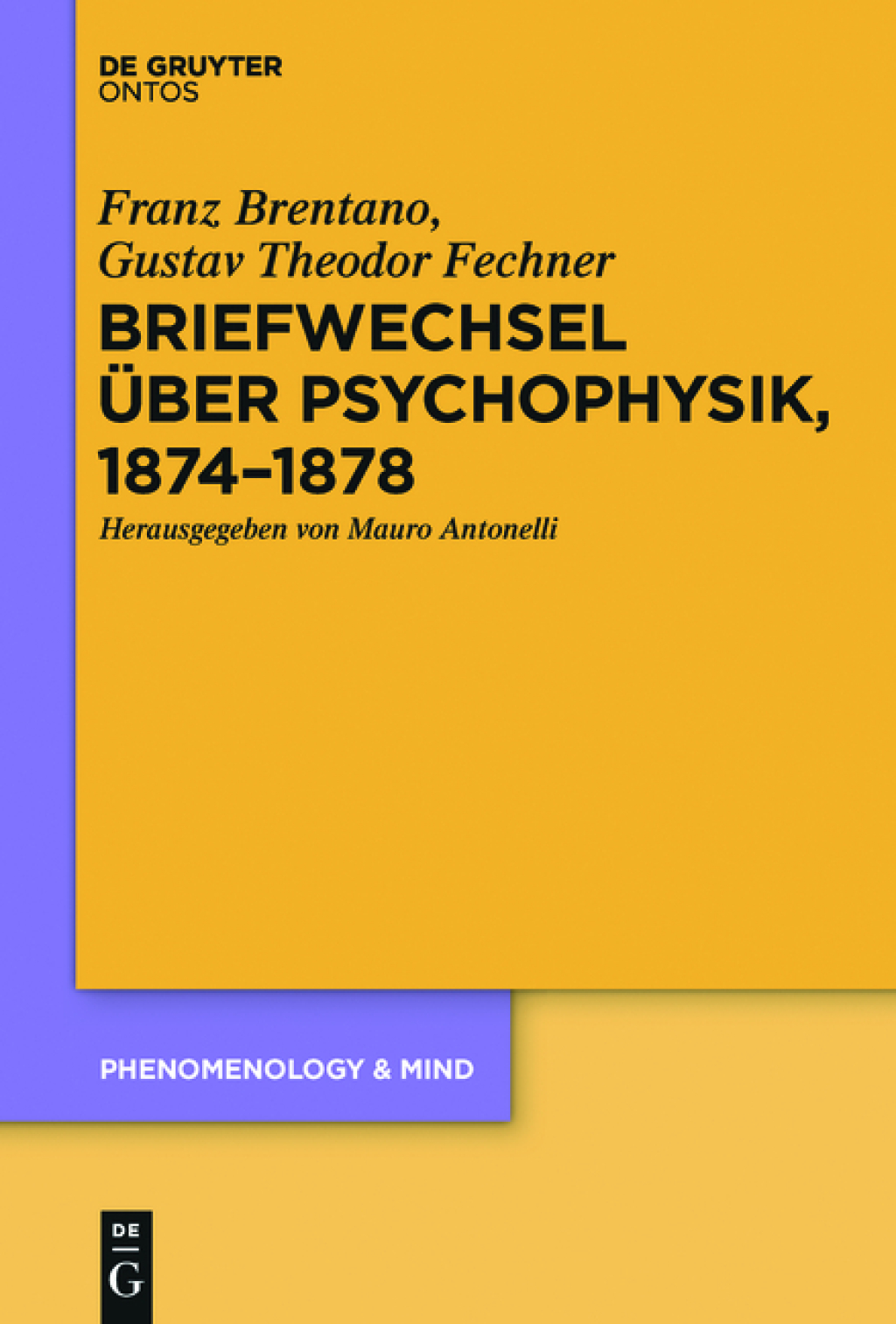 Briefwechsel Ã¼ber Psychophysik, 1874â€“1878 1st Edition â€“ PDF/EPUB Version Downloadable