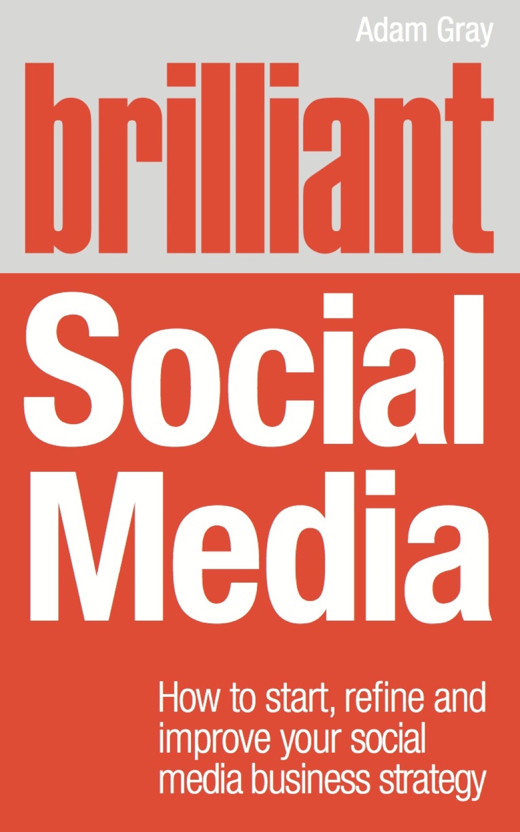 Brilliant Social Media 1st Edition - (PDF/EPUB Version)