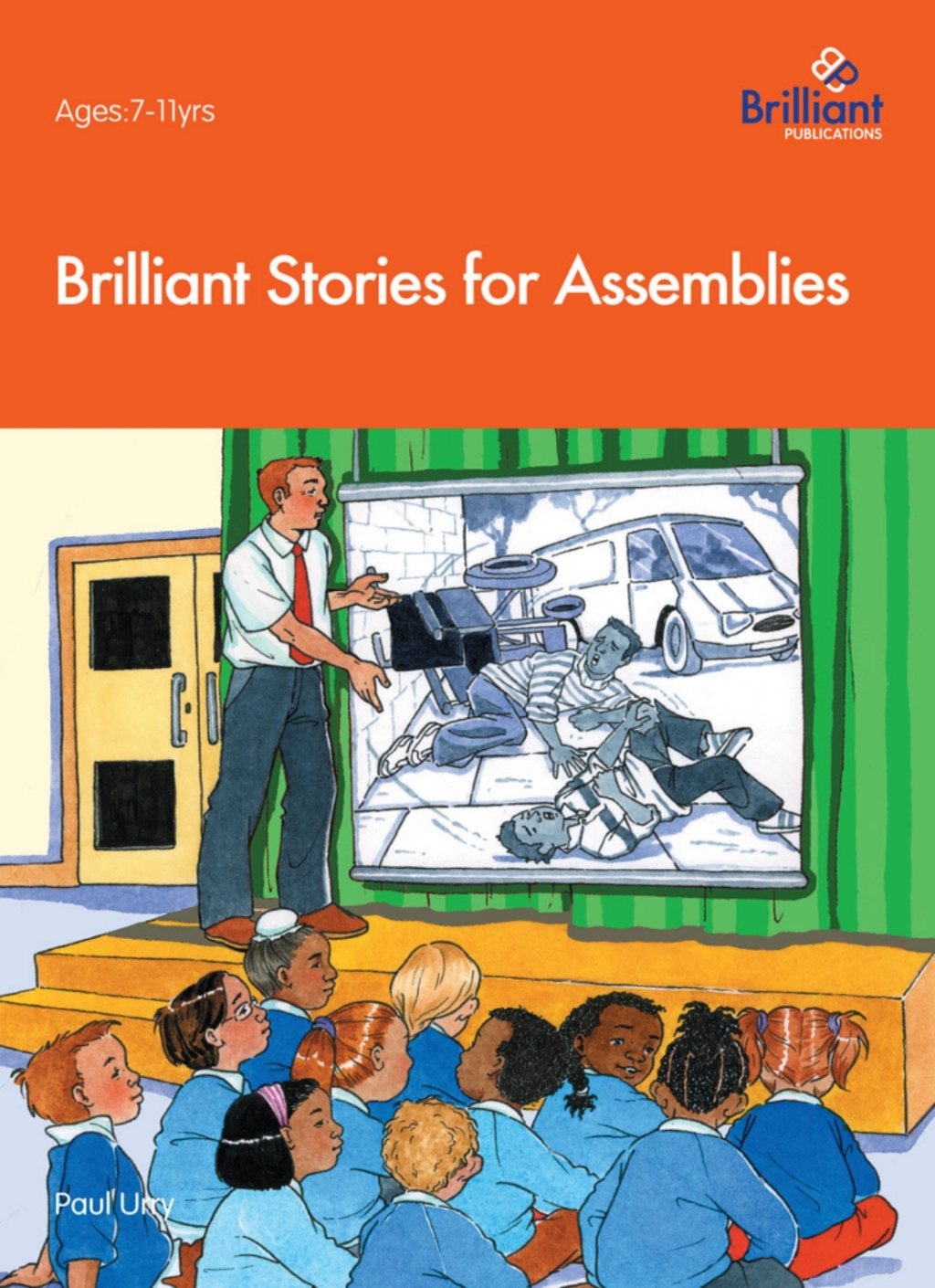 Brilliant Stories for Assemblies 2nd Edition - (PDF/EPUB Version)