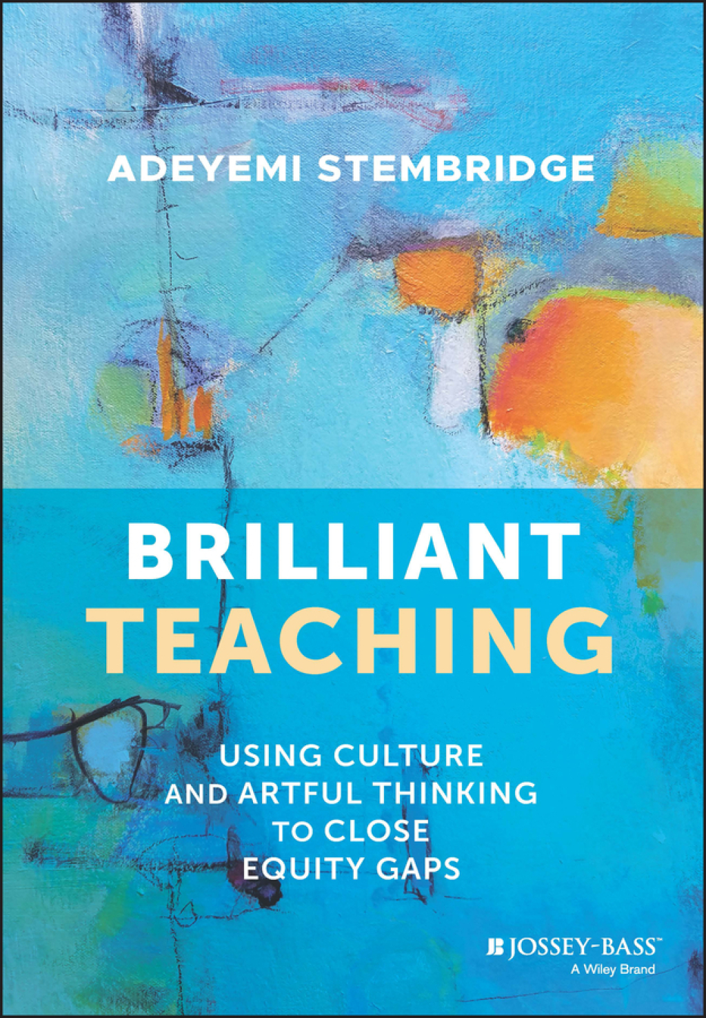 Brilliant Teaching Using Culture and Artful Thinking to Close Equity Gaps 1st Edition - (PDF/EPUB Version)