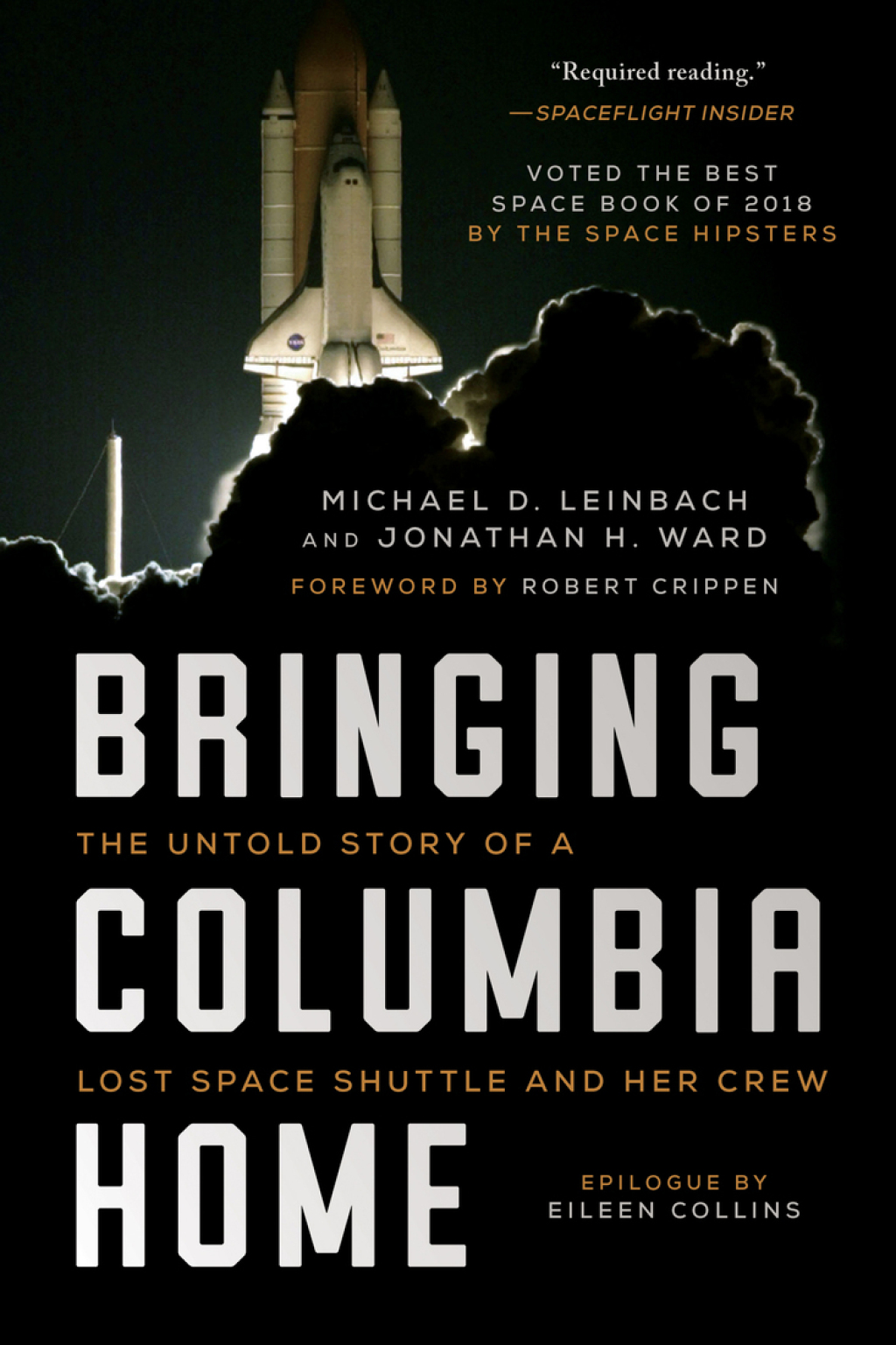 Bringing Columbia Home The Untold Story of a Lost Space Shuttle and Her Crew - (PDF/EPUB Version)