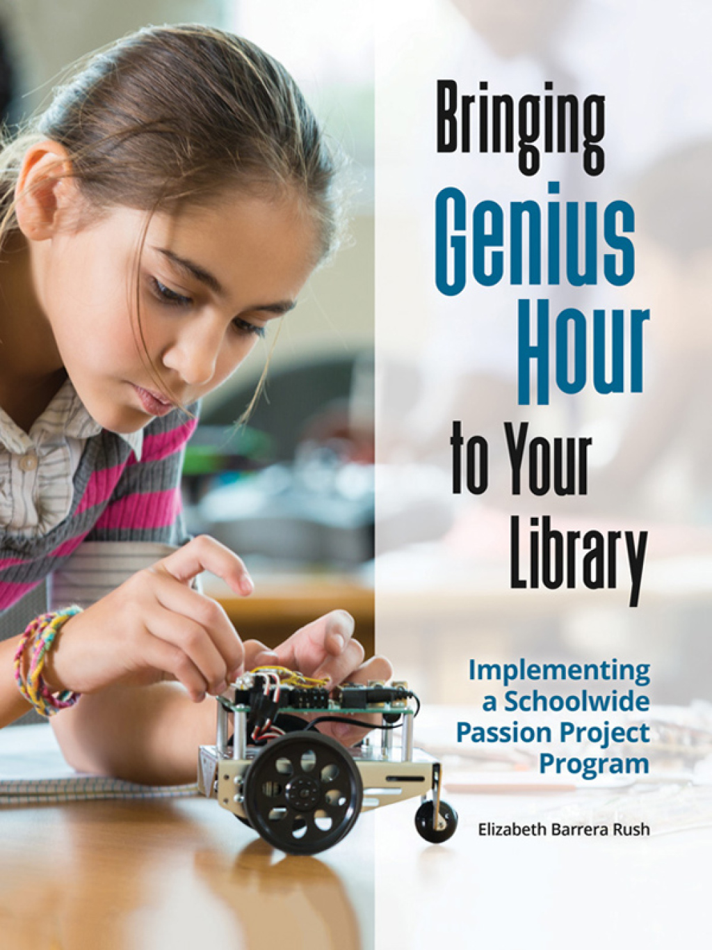 Library Genius Bringing Genius Hour to Your Library Implementing a Schoolwide Passion ...
