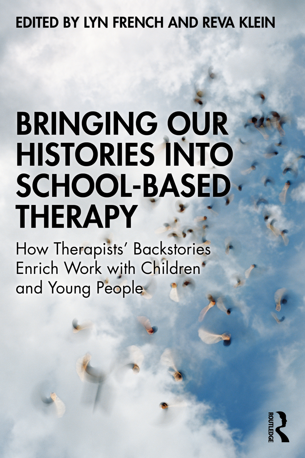 Bringing Our Histories into School-Based Therapy How Therapists' Backstories Enrich Work with Children and Young People 1st Edition â€“ PDF/EPUB Version Downloadable