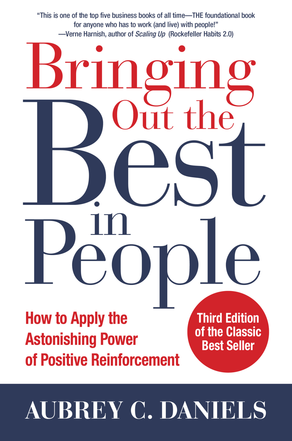 Bringing Out the Best in People: How to Apply the Astonishing Power of Positive Reinforcement 3rd Edition - (PDF/EPUB Version)