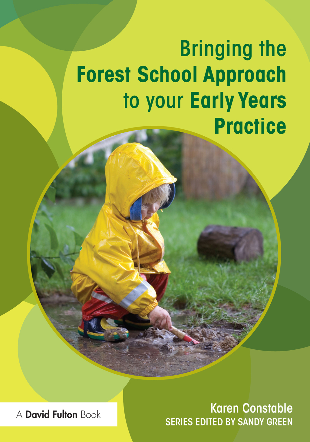 Bringing the Forest School Approach to your Early Years Practice 1st Edition - (PDF/EPUB Version)
