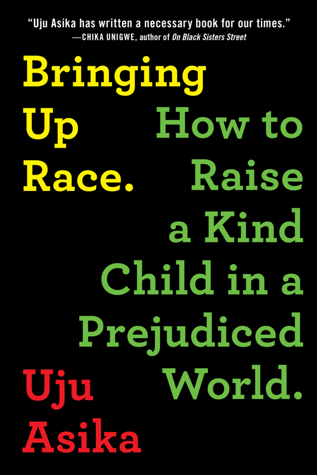 Bringing Up Race How to Raise a Kind Child in a Prejudiced World - (PDF/EPUB Version)